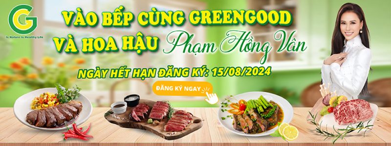 Chương trình "Vào bếp cùng GreenGood và hoa hậu Phạm Hồng Vân"