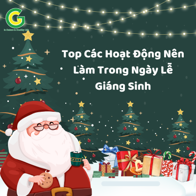 Top Các Hoạt Động Nên Làm Trong Ngày Lễ Giáng Sinh 30112024